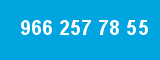 966 257 78 55